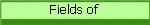 Fields of